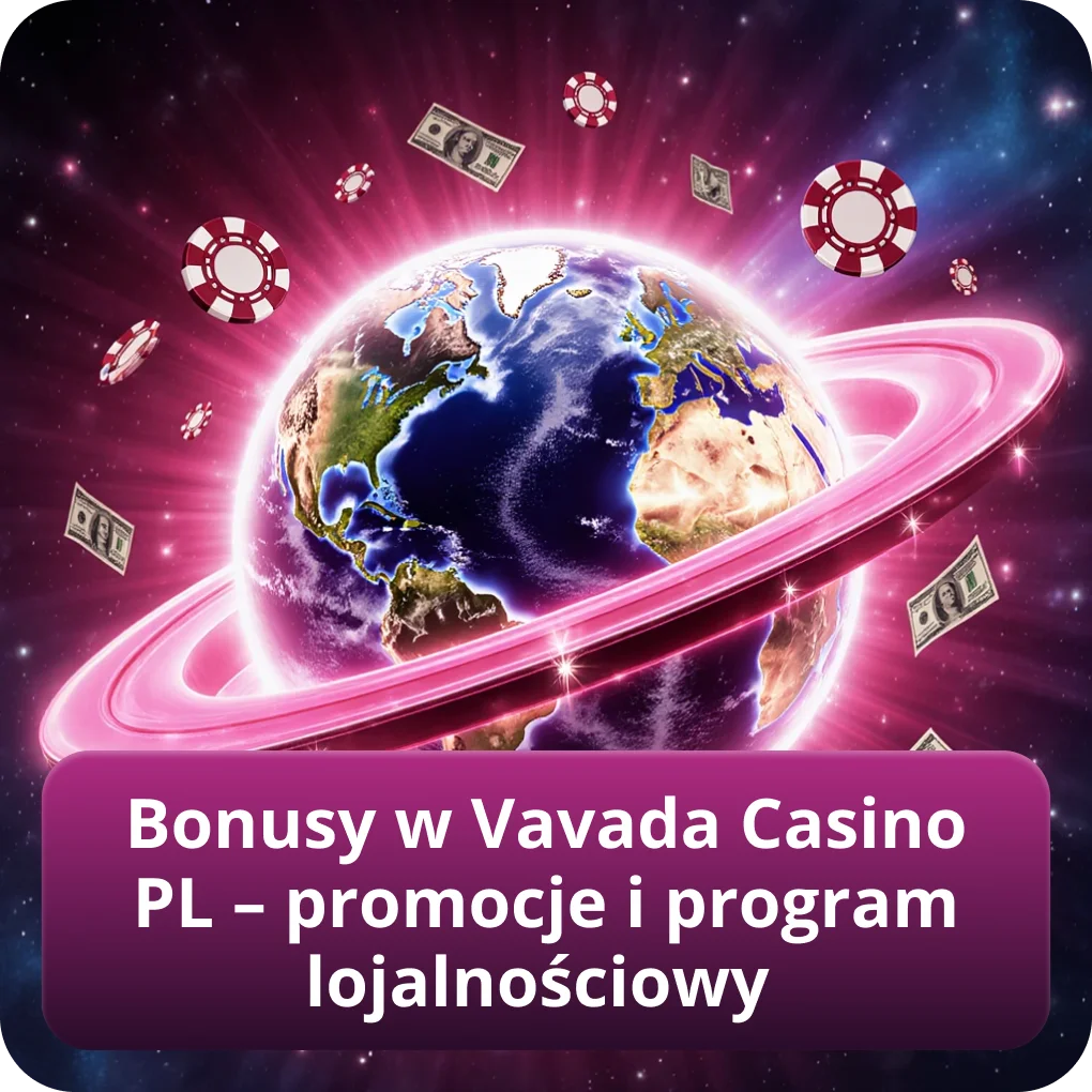 Bonusy w Vavada Casino PL – promocje i program lojalnościowy oferta bonusowa Bonusy w Vavada Casino PL – promocje i program lojalnościowy